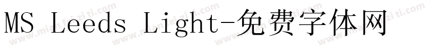 MS Leeds Light字体转换